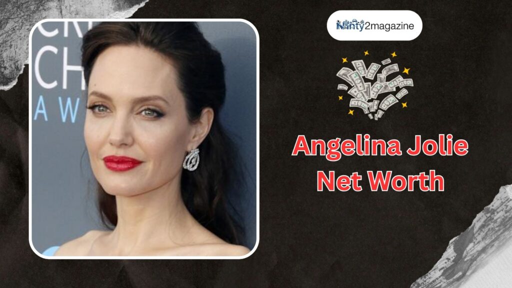 angelina jolie net worth 2025